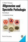 Allgemeine und spezielle Pathologie: Kurzlehrbuch