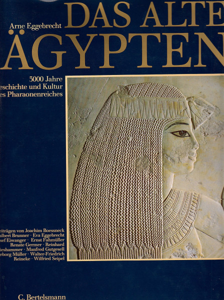 Das alte Ägypten: 3000 Jahre Geschichte und Kultur des Pharaonenreiches