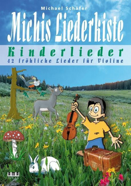 Michis Liederkiste: Kinderlieder für Violine