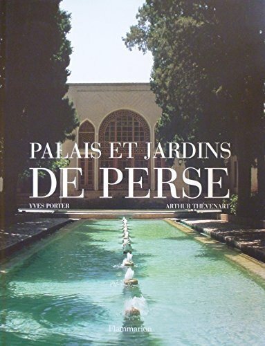 Palais Et Jardins De Perse