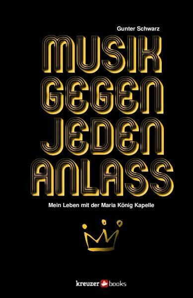 Musik gegen jeden Anlass: Mein Leben mit der Maria König Kapelle