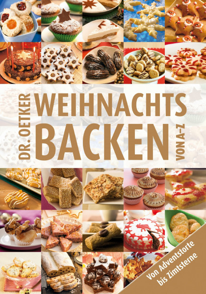 Weihnachtsbacken von A-Z: Von Adventstorte bis Zimtsterne (Taschenbuch)