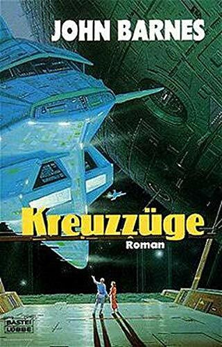 Kreuzzüge (Science Fiction. Bastei Lübbe Taschenbücher)