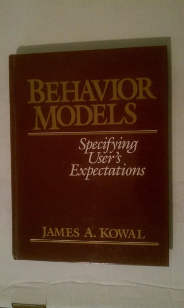 Behavior Models: Specifying User's Expectations
