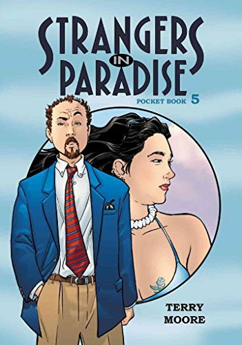 Strangers in Paradise (Strangers in Paradise (Graphic Novels), 5, Band 5)