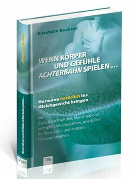 Wenn Körper und Gefühle Achterbahn spielen: Hormone natürlich ins Gleichgewicht bringen