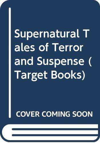 Supernatural Tales of Terror and Suspense (Target Books)