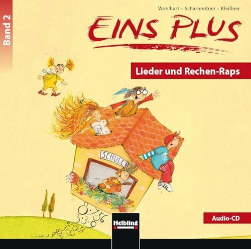 EINS PLUS 2. Ausgabe Deutschland. Audio-CD: Lieder und Rechenraps. Klasse 2 (EINS PLUS (D): Mathematik Grundschule)