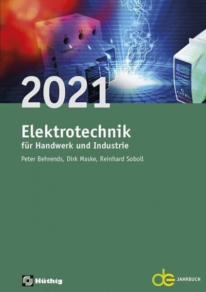 Jahrbuch für das Elektrohandwerk / Elektrotechnik für Handwerk und Industrie 2021 (de-Jahrbuch)