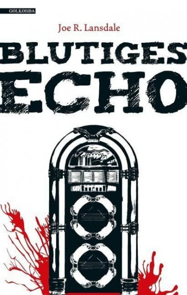 Blutiges Echo: Deutsche Erstausgabe