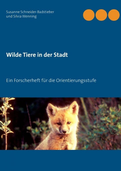 Wilde Tiere in der Stadt