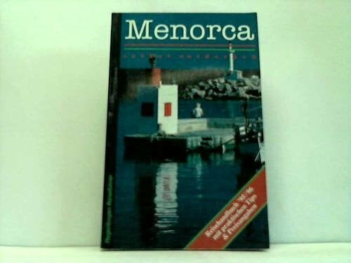 Menorca selbst entdecken