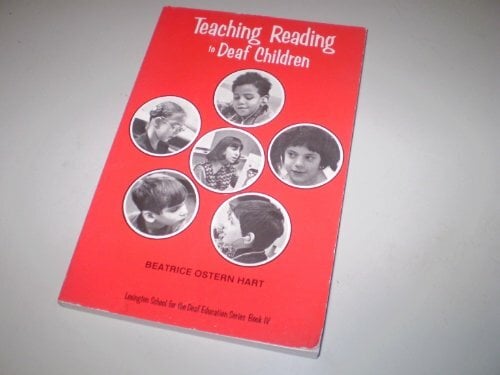 Teaching Reading to Deaf Children: Book Four Teaching Reading to Deaf Children: Book Four