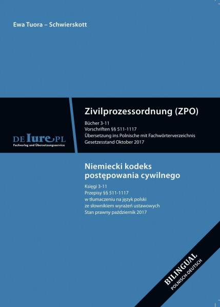 Zivilprozessordnung ZPO. Bücher 3-11. Übersetzung ins Polnische mit Fachwörterbuchverzeichnis