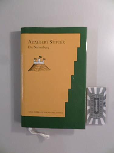 Die Narrenburg: Erzählung (Eine österreichische Bibliothek) Die Narrenburg: Erzählung (Eine österreichische Bibliothek)