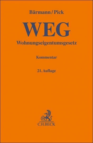 Wohnungseigentumsgesetz. WEG: Kommentar (Gelbe Erläuterungsbücher)