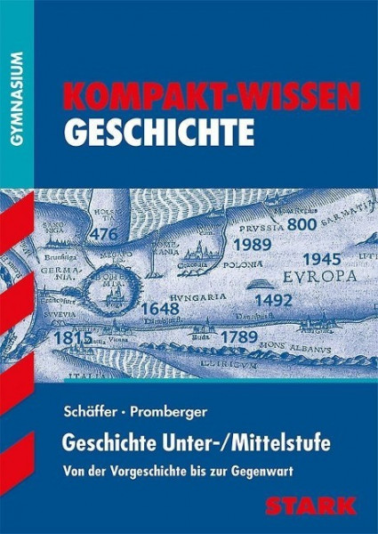 Kompakt-Wissen Geschichte Unterstufe / Mittelstufe. G8