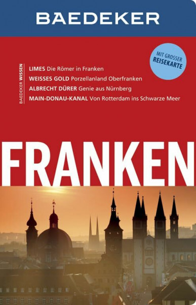 Baedeker Reiseführer Franken: mit GROSSER REISEKARTE