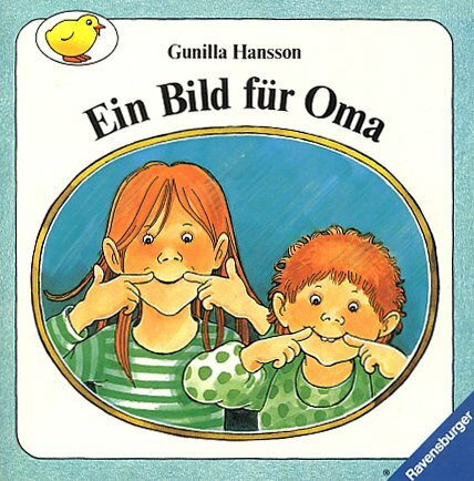 Ein Bild für Oma (Kleine Ravensburger Nr. 24)