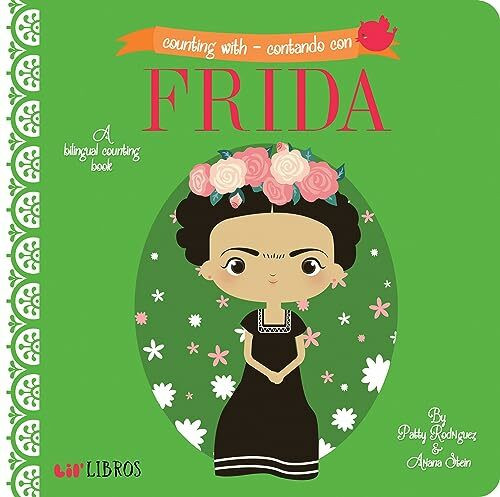 Lil' Libros Counting With - Contando Con Frida (Bilingual, English/Spanish), A Bilingual Counting Book (Li...