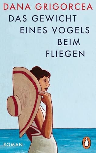 Das Gewicht eines Vogels beim Fliegen: Roman