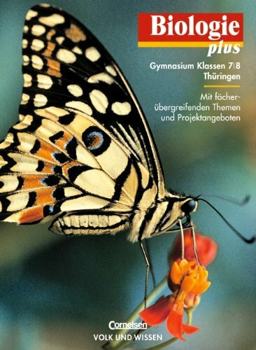 Biologie plus - Gymnasium Thüringen - Bisherige Ausgabe: Biologie plus, Lehrbuch, Ausgabe Gymnasium Thüringen
