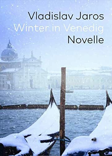 Winter in Venedig: Novelle