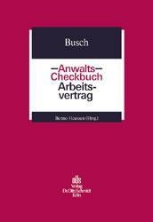 Anwalts-Checkbuch Arbeitsvertrag