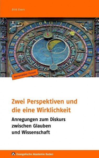 Zwei Perspektiven und die eine Wirklichkeit