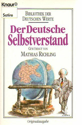 Bibliothek der deutschen Werte / Der deutsche Selbstverstand (Knaur Taschenbücher. Humor)