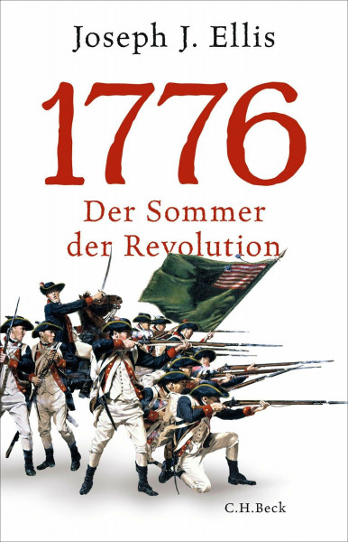 1776: Der Sommer der Revolution | Zum 250. Jahrestag der amerikanischen Unabhängigkeitserklärung
