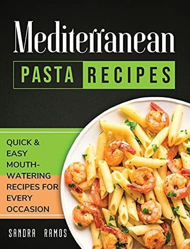 Mediterranean Pizza and Bread Recipes: The Best Recipes and Secrets To Master The Art Of Italian Pizza and Bread Making