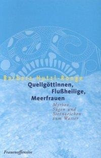 Quellgöttinnen, Flußheilige, Meerfrauen
