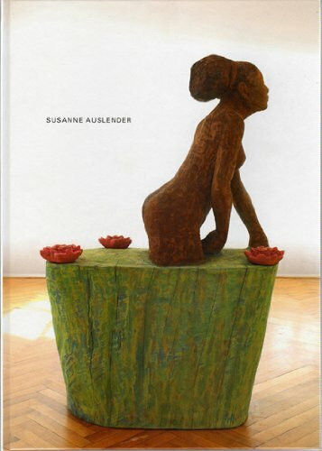 Susanne Auslender: Holzskulpturen