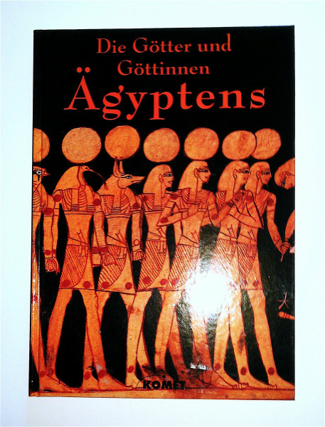 Die Götter und Göttinnen Ägyptens