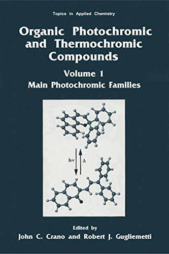 Organic Photochromic and Thermochromic Compounds: Main Photochromic Families (Topics in Applied Chemistry)