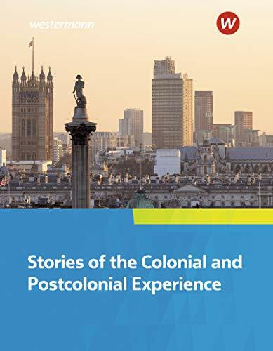 Camden Town Oberstufe - Zusatzmaterial zu allen Ausgaben: Stories of the Colonial and Postcolonial Experience Textausgabe (Camden Town Oberstufe: Lektüren)