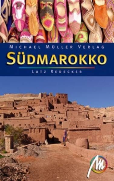 Südmarokko: Reisehandbuch mit vielen praktischen Tipps.