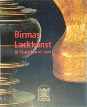 Birmas Lackkunst in deutschen Museen