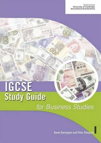 IGCSE Study Guide for Business Studies (IGCSE Study Guides) IGCSE Study Guide for Business Studies (IGCSE Study Guides)