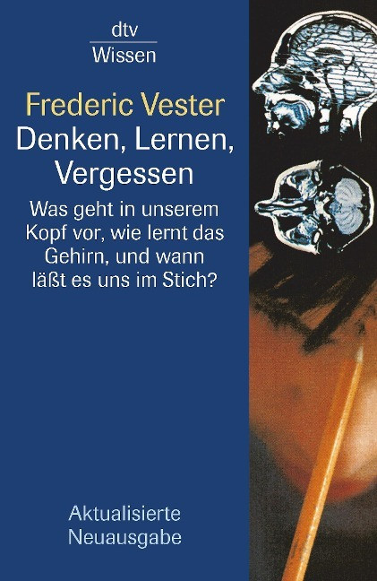 Denken, Lernen, Vergessen