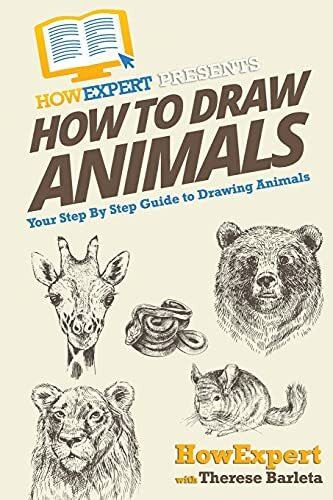 How To Draw Animals: Your Step-By-Step Guide To Drawing Animals