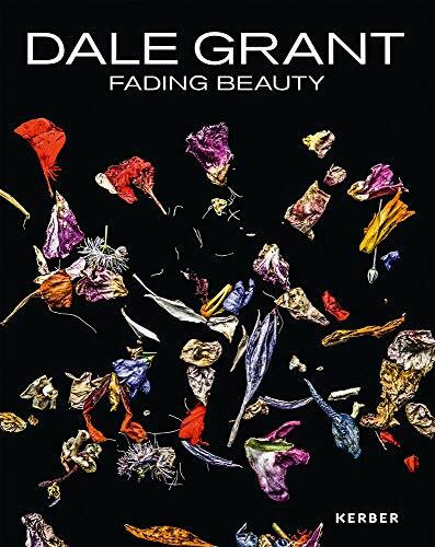Kerber Verlag Dale Grant, Fading Beauty