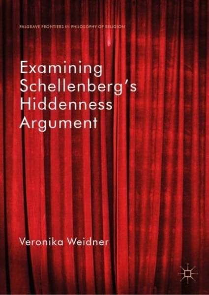 Examining Schellenberg's Hiddennes Argument