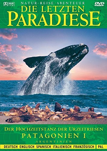 Die letzten Paradiese - Patagonien I