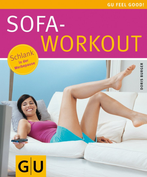 Sofa-Workout: Schlank in der Werbepause (GU Feel good!)