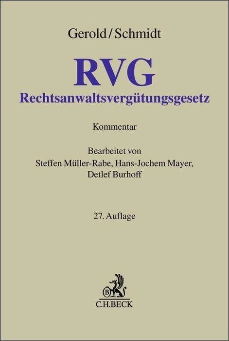 Rechtsanwaltsvergütungsgesetz. RVG: Kommentar (Grauer Kommentar) Rechtsanwaltsvergütungsgesetz. RVG: Kommentar (Grauer Kommentar)