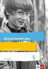 deutsch.kombi plus Lehrerband Klasse 5. Differenzierende Ausgabe Sachsen Oberschule