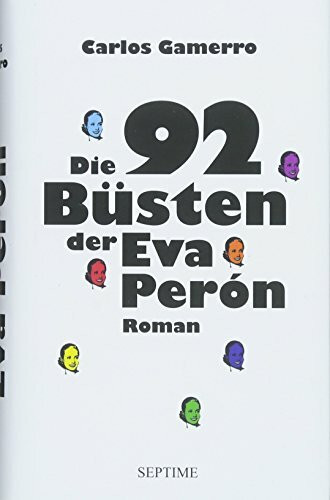 Die 92 Büsten der Eva Perón