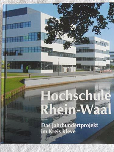 Hochschule Rhein-Waal: Das Jahrhundertprojekt im Kreis Kleve